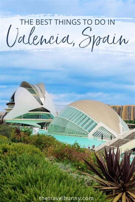 span valencia|15 Best Things to Do in Valencia (Spain) .
